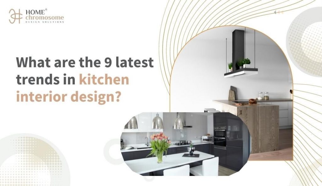 Trends in Kitchen Interior Design