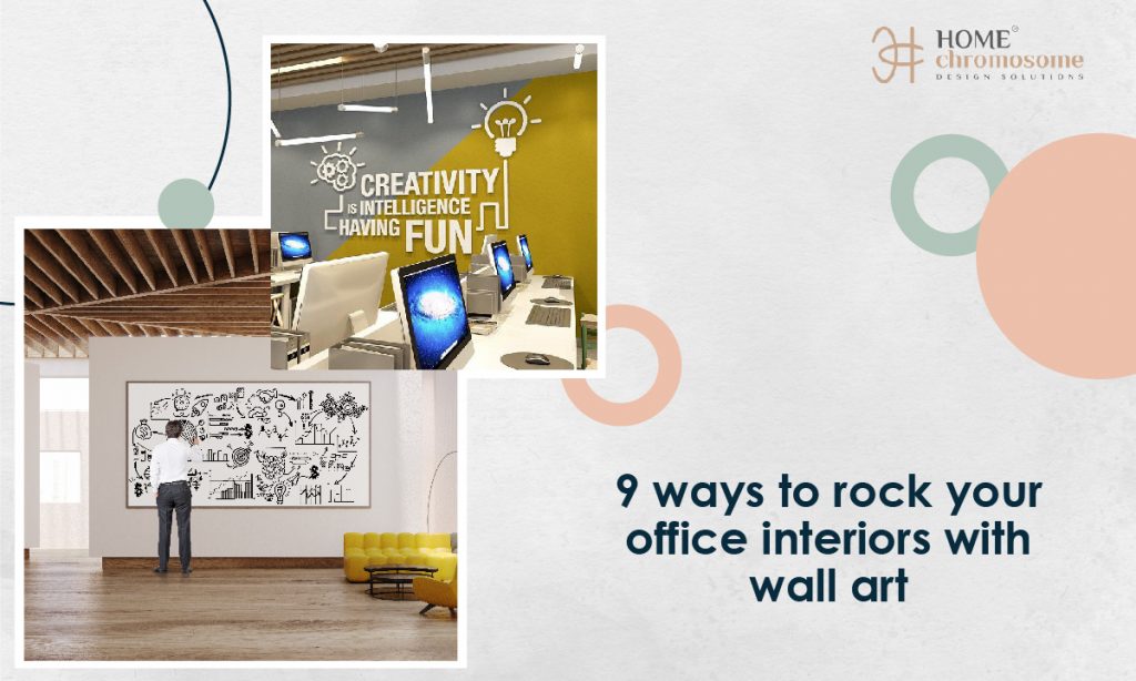9 ways to rock your office interiors with wall art
