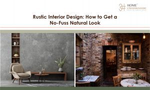 Rustic Interior Design: How to Get a No-Fuss Natural Look