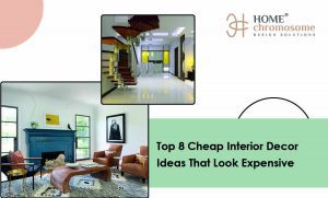 Top 8 cheap interior Decor Ideas That Look Expensive