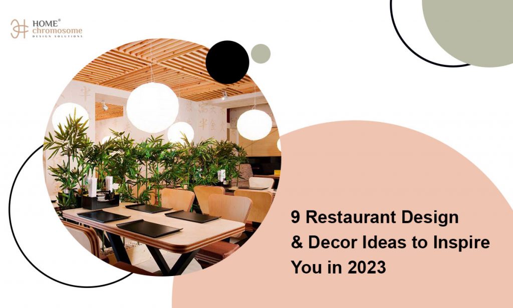 9 restaurant interior design tips to Inspire You in 2023