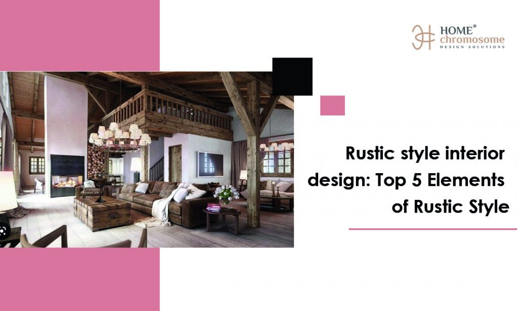 Rustic Style Interior Design