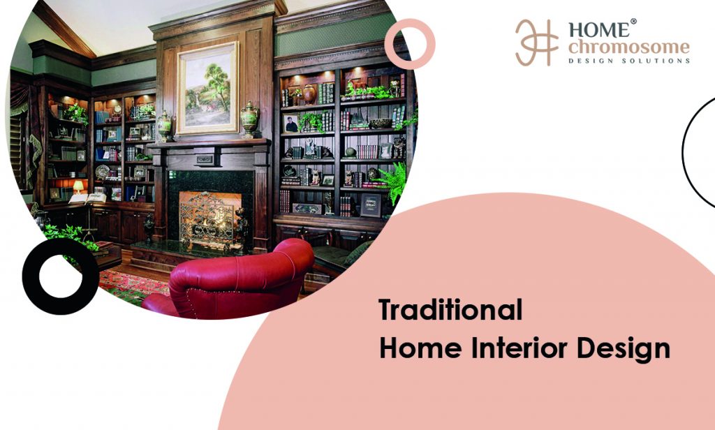 Traditional Home Interior Design