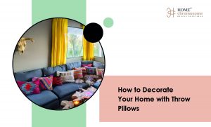 How to Decorate Your Home with Throw Pillows