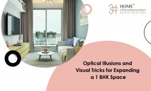 Optical Illusions and Visual Tricks for Expanding a 1 BHK Space