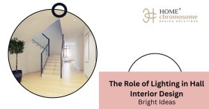 The Role of Lighting in Hall Interior Design: Bright Ideas